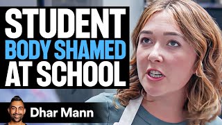 Student BODY SHAMED At SCHOOL They Instantly Regret It  Dhar Mann [upl. by Corene]