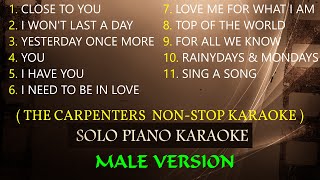 THE CARPENTERS NONSTOP KARAOKE  11 SONGS   MALE VERSION  COVERCY [upl. by Smoot]