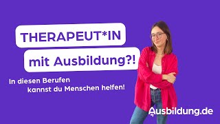 Wie wird man Therapeutin Therapeutische Ausbildung [upl. by Anelej]