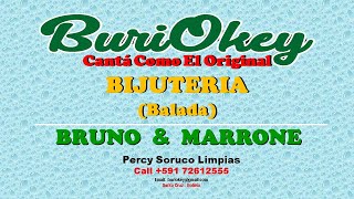 KARAOKE  BIJUTERIA  BRUNO amp MARRONE  BuriOkey [upl. by Chaffee]