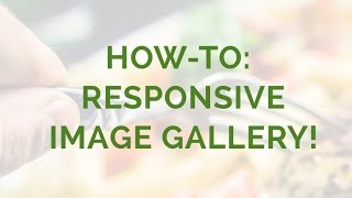 Howto Responsive Image Gallery [upl. by Anileda733]