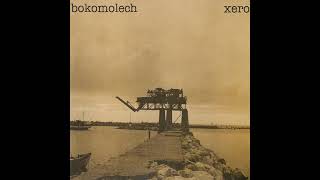 Bokomolech  Xero Full Album 1995 [upl. by Hako514]