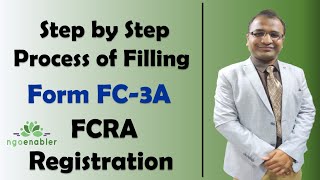 Step by Step Process of Filling Form FC3A  FCRA Registration [upl. by Budwig836]