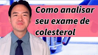 como analisar seu exame de colesterol e triglicérides [upl. by Hendrick]