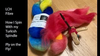 Fibre  How I spin with my Turkish Spindle  Ply on the Fly [upl. by Yahsed]