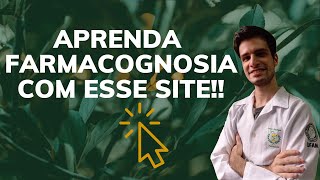 Site INCRÍVEL de FARMACOGNOSIA para estudos [upl. by Ikkela519]