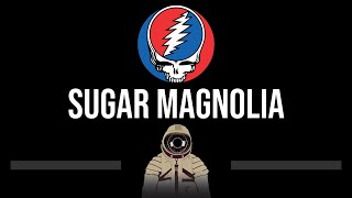 Grateful Dead • Sugar Magnolia CC 🎤 Karaoke Instrumental Lyrics [upl. by Hgielhsa]