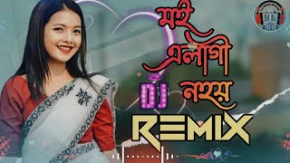 Moi Elagi Nohoi RemixSao Sokule Sa Ah Kakhole Toi New Assamese Song Dj RemixSk Dj [upl. by Atiuqaj]