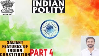 Indian Polity for UPSC and State PCS  Salient Features of Indian Constitution Part 4 [upl. by Yessac]