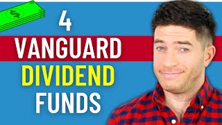 The Best Vanguard Dividend Funds – 4 Popular ETFs [upl. by Davis948]