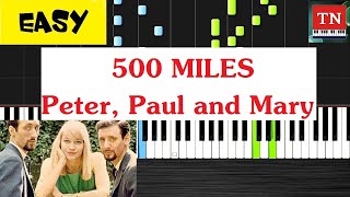 500 MILES  Piano Tutorial  EASY [upl. by Schindler]