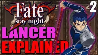 LANCER Cú Chulainn Abilities amp Noble Phantasms Explained  FATE  STAY NIGHT  Part 2 [upl. by Mont]