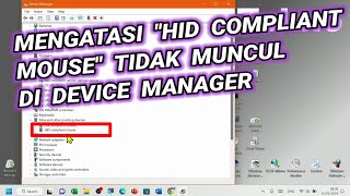 Tutorial Memunculkan quotHID Compliant Mousequot di Device Manager Windows 11 [upl. by Marih]