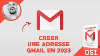 Créer une adresse email Gmail en 2023 procédure complète et simple [upl. by Nomzzaj376]