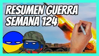 ✅ RESUMEN de la SEMANA 124 de la guerra entre UCRANIA y RUSIA en 5 minutos  Avances y crímenes [upl. by Natrav782]