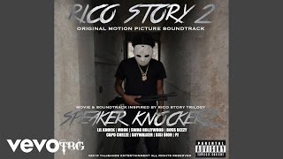 Speaker Knockerz  Rico Story 3 Audio [upl. by Colene843]