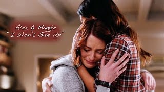 I Wont Give Up Alex amp Maggie [upl. by Ahsinuq]