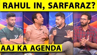 🔴AAJ KA AGENDA SARFARAZ के साथ धोखा मत कर देना GAMBHIR भरोसे RAHUL PUNE हारे तो हो जाएगा हाहाकार [upl. by Ludba]