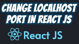 How to change port in React JS  Change default localhost 3000 port [upl. by Ayhtak]