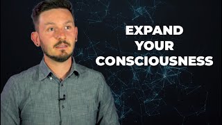 How Expanding Consciousness Changes Your  Our Reality [upl. by Yacano]