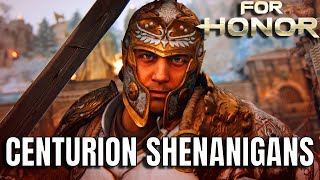 Centurion Shenanigans For Honor [upl. by Redfield]