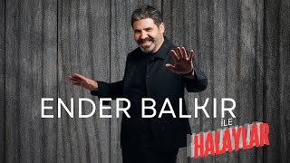 Ender Balkır ile Halaylar [upl. by Ardnala]