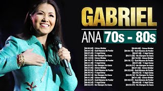 Lo mejor del álbum completo de Ana Gabriel 2024  Mejores artistas para escuchar 2024 [upl. by Doris]