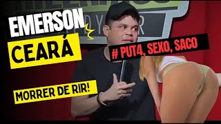 EMERSON CEARÁ  PUT3IR0  Pra morrer de rir comedia humor praca matheus copadobrasil standup [upl. by Virgilio]