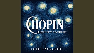 Nocturnes Op 27 No 1 in CSharp Minor Larghetto [upl. by Ettellocin]