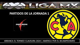 Jornada 1 Liga Mx torneo Clausura 2024 [upl. by Aicirtap]