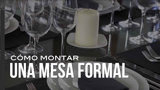 Cómo montar una mesa formal [upl. by Quincy]