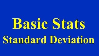 Basic Stats Standard Deviation [upl. by Ahsekam]