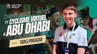 Les coulisses des championnats du monde de cyclisme virtuel on a rencontré Pogacar [upl. by Bathulda]