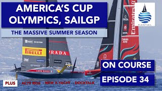 The Biggest Events in Sailing  Ep34 OnCourse [upl. by Naitsirk62]