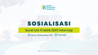 Sosialisasi Surat Izin Praktik SIP Internsip [upl. by Edith]