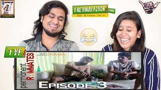 TVFs Permanent Roommates  S01E03 The Bachelor Pad  Indian Reaction [upl. by Adnirak365]