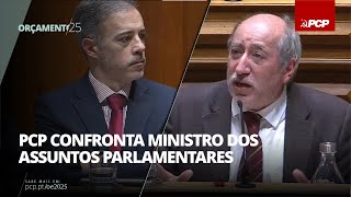 PCP confronta Ministro dos Assuntos Parlamentares [upl. by Legnaleugim312]