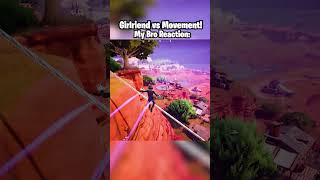 Girlfriend vs Movement in Fortnite 😍 [upl. by Dutchman]