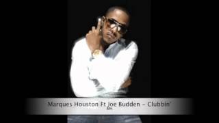 Marques Houston Ft Joe Budden  Clubbin [upl. by Ahseyi]