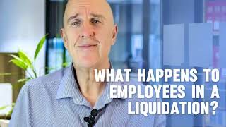 What happens to employees in a liquidation [upl. by Farl]