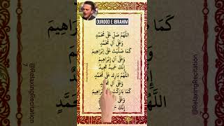 Powerful Darood Sharif Recitation  Darood E Ibrahimi for Infinite Blessings  Must Listen [upl. by Whitaker966]