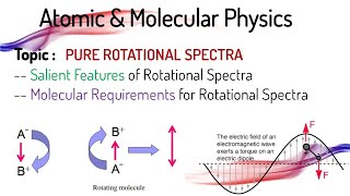 Lecture 48  Salient features and Criteria for Pure Rotational Spectra CSIRGATEIITJAMJESTTIFR [upl. by Navad]