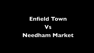 Enfield Town Vs Needham Market [upl. by Martyn623]