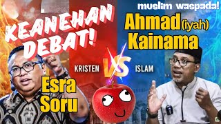 Esra Soru Vs Kainama tapi bukan Kristen Vs Islam Muslim Waspada [upl. by Kylander]