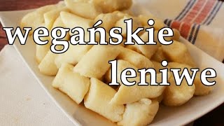 Wegańskie kluski leniwe [upl. by Norvan]