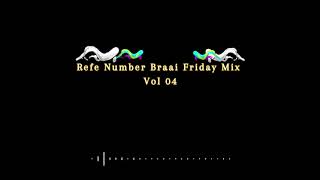 Reafe Number Braai Friday MIx Vol 04 Amapiano Mixed By DeeJay Oles [upl. by Selmore]