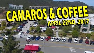 Camaros and Coffee II  Temecula CA  April 22nd 2017 [upl. by Cyb]