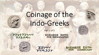 Coinage of the Indo Greeks Part 1 [upl. by Rosalynd734]