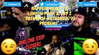 Rappers React To Linkin Park amp Jay Z quotPoints Of Authority99 ProblemsOne Step Closerquot [upl. by Selie]