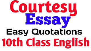 Courtesy essay for 10th class with quotations  Courtesy essays  courtesy essay 10th class English [upl. by Akcira188]